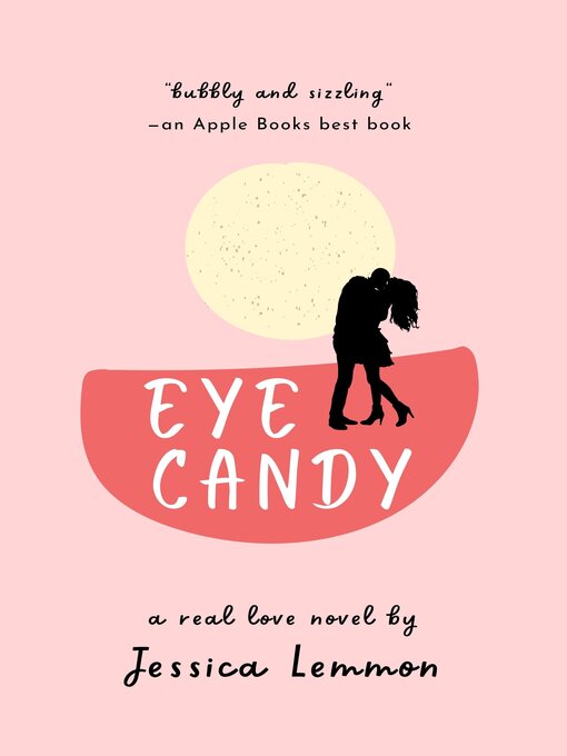 Title details for Eye Candy by Jessica Lemmon - Available